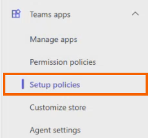 Screenshot showing the Setup policies option.